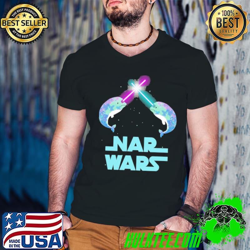 Nar Wars Narwhal Space Star Saber Light Parody Unicorn Of The Sea Shirt Nar Wars Narwhal Space Star Saber Light Parody Unicorn Of The Sea Shirt