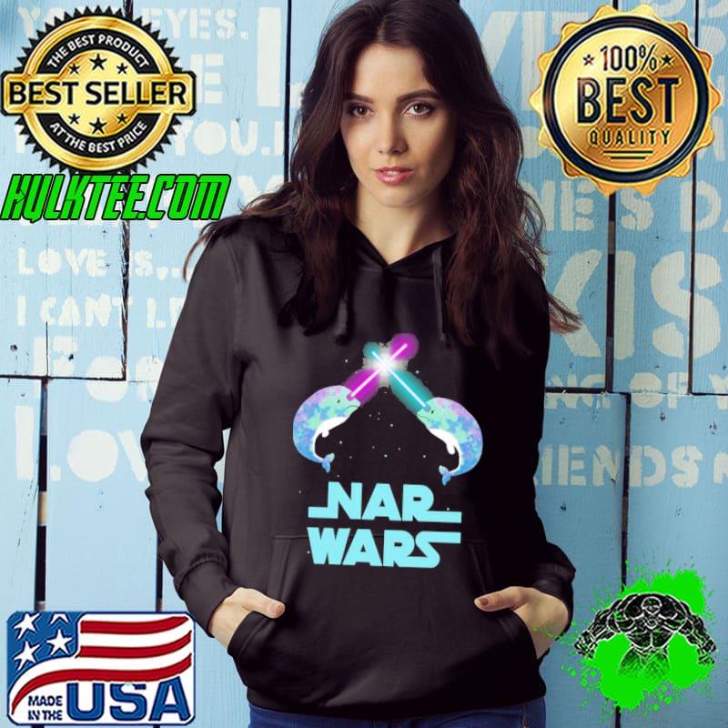 Nar Wars Narwhal Space Star Saber Light Parody Unicorn Of The Sea Shirt Hoodie Nar Wars Narwhal Space Star Saber Light Parody Unicorn Of The Sea Shirt Hoodie