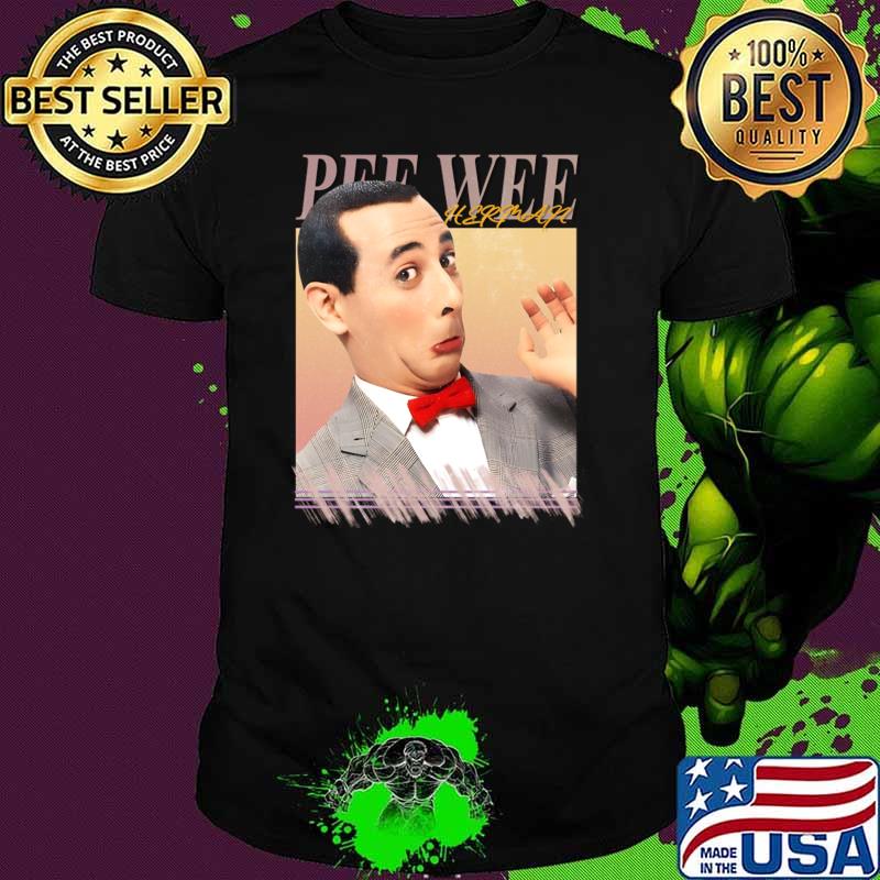 Pee-wee Herman a comic fictional character created 1952 - 2023 T-Shirt Unisex Pee-wee Herman a comic fictional character created 1952 - 2023 T-Shirt Unisex