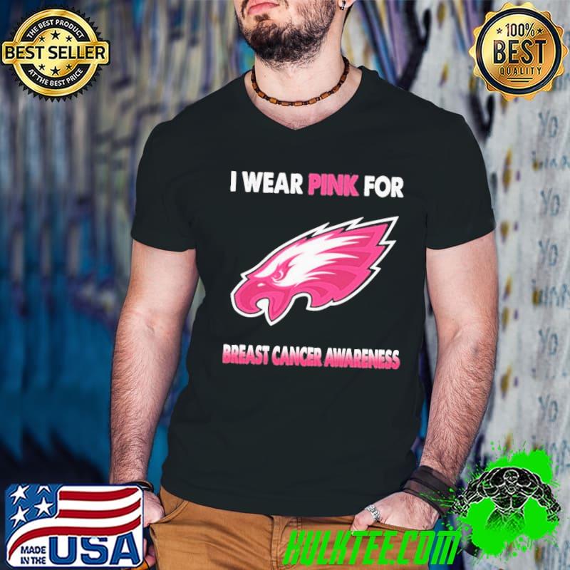 Philadelphia Eagles I Wear Pink For Breast Cancer Awareness 2023 Shirt