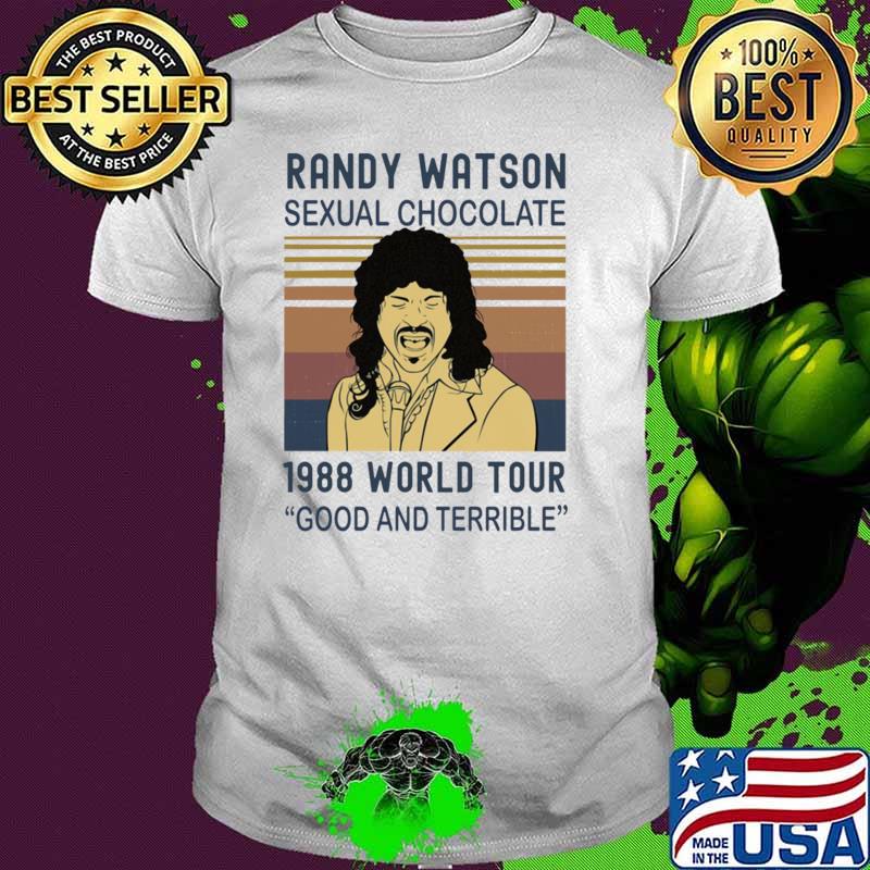 Randy watson sexual chocolate 1988 world tour good and terrible vintage T-Shirt