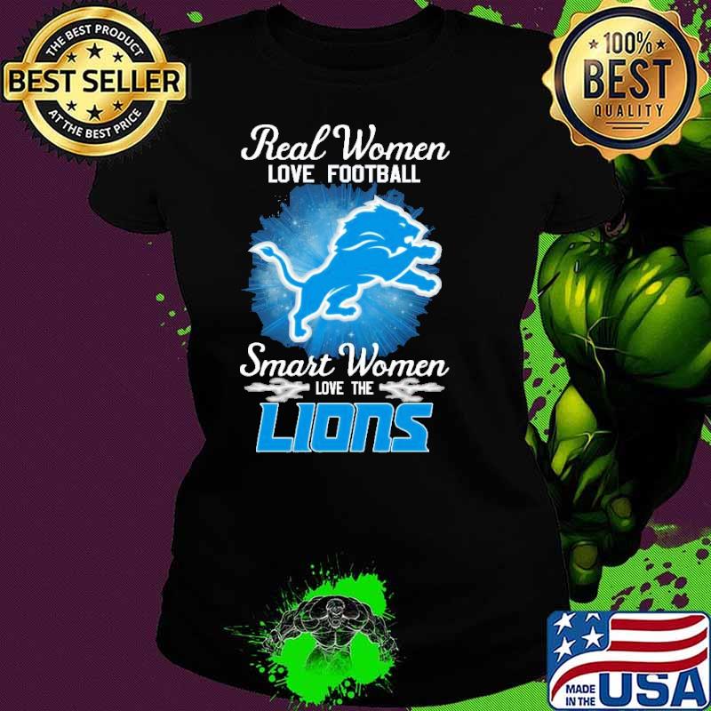 Real Women Love Football Smart Women Love The Detroit Lions 2023 shirt
