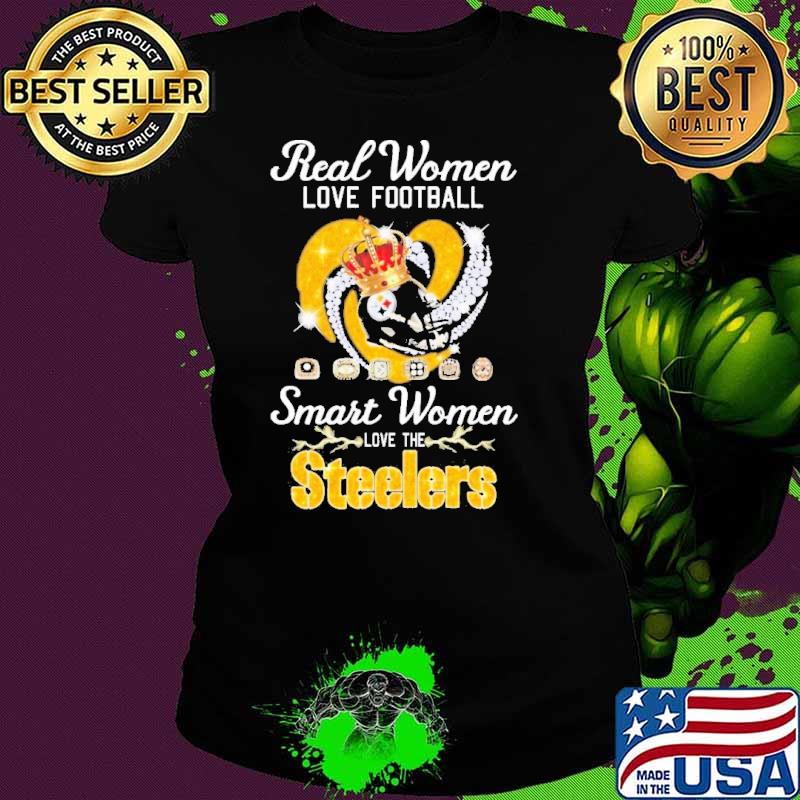 Real Women Love Football Smart Women Love The Steelers Diamond