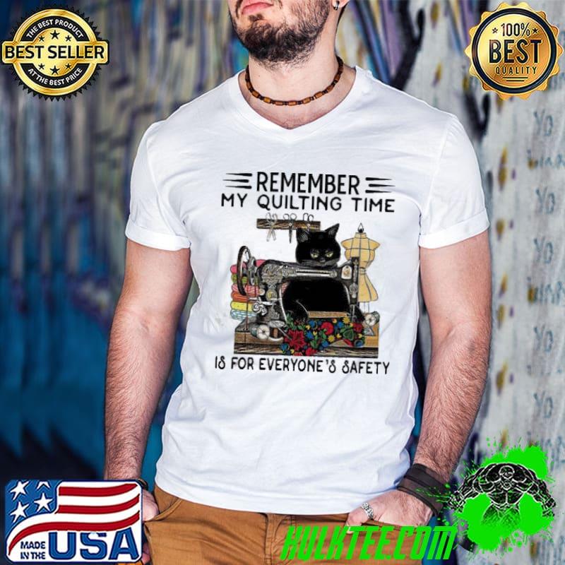 Remember my quilting time is for everyone's safety black cat s Guys V Neck Remember my quilting time is for everyone's safety black cat s Guys V Neck