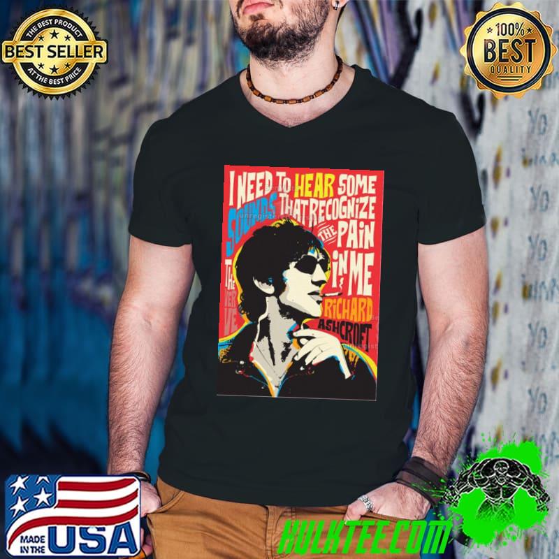Richard Ashcroft Pop Quote Poster Shirt