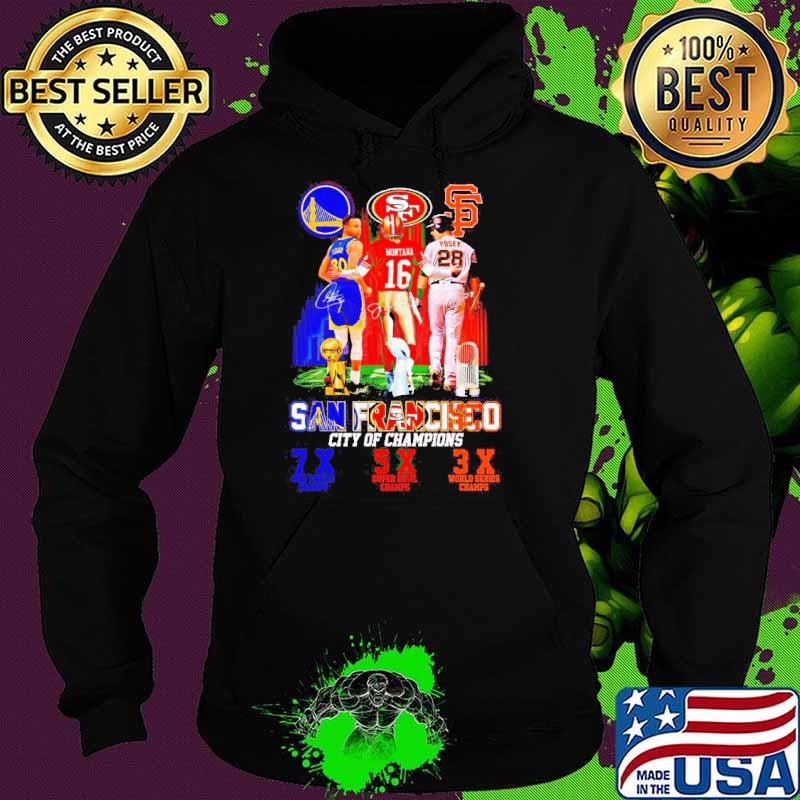 San Francisco city of champions Curry Montana and Posey signatures s Hoodie San Francisco city of champions Curry Montana and Posey signatures s Hoodie