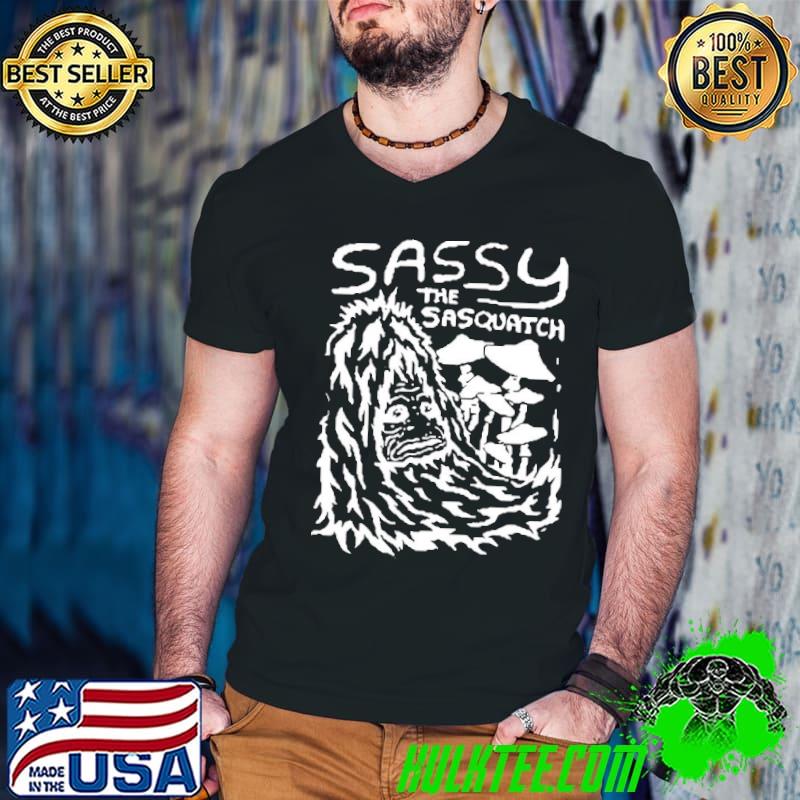 Sassy The Sasquatch Shirt