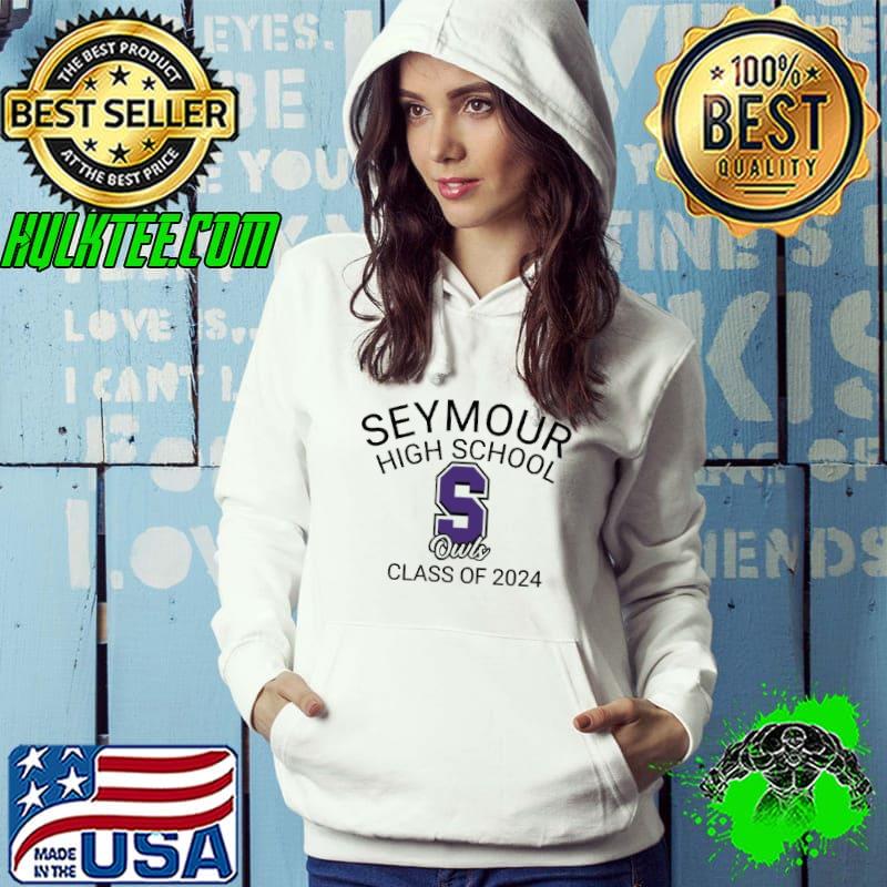 Seymour High School Class Of 2024 s Hoodie Seymour High School Class Of 2024 s Hoodie