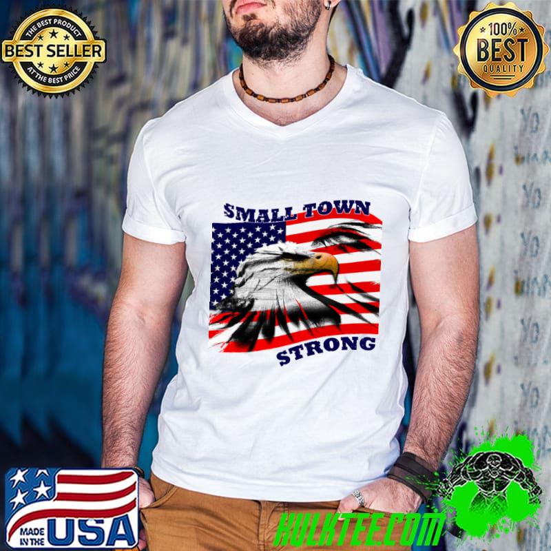 Small Town Strong Eagle American Flag T-Shirt Guys V Neck Small Town Strong Eagle American Flag T-Shirt Guys V Neck