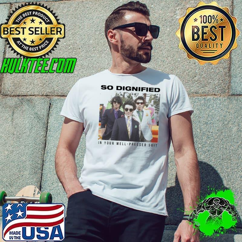 So Dignified In Your Well Pressed Suit The Album Jonas Brothers Tour 2023 Shirt