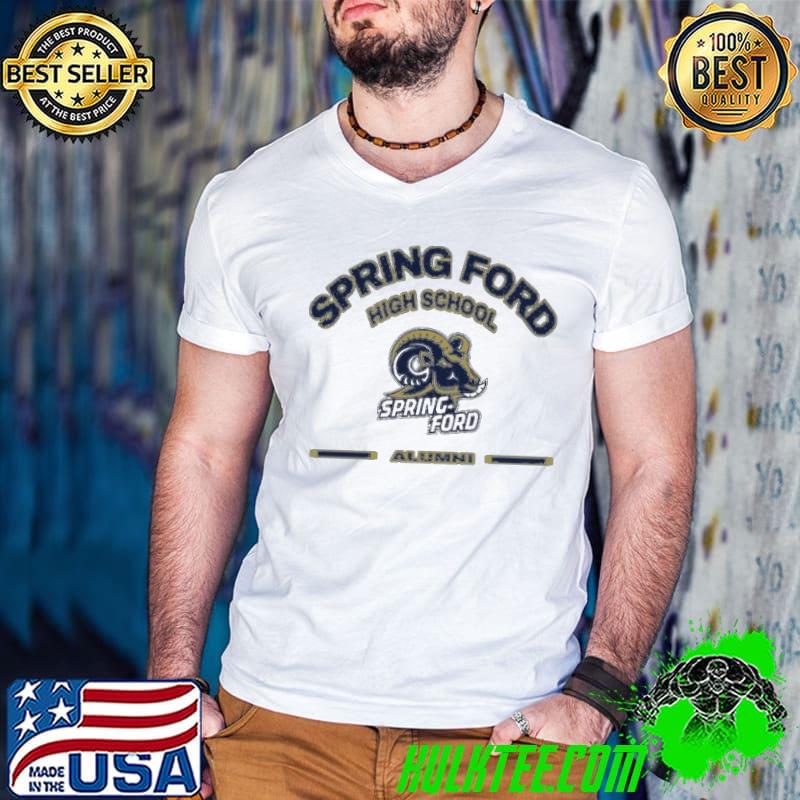 Spring ford high school alumni shirt