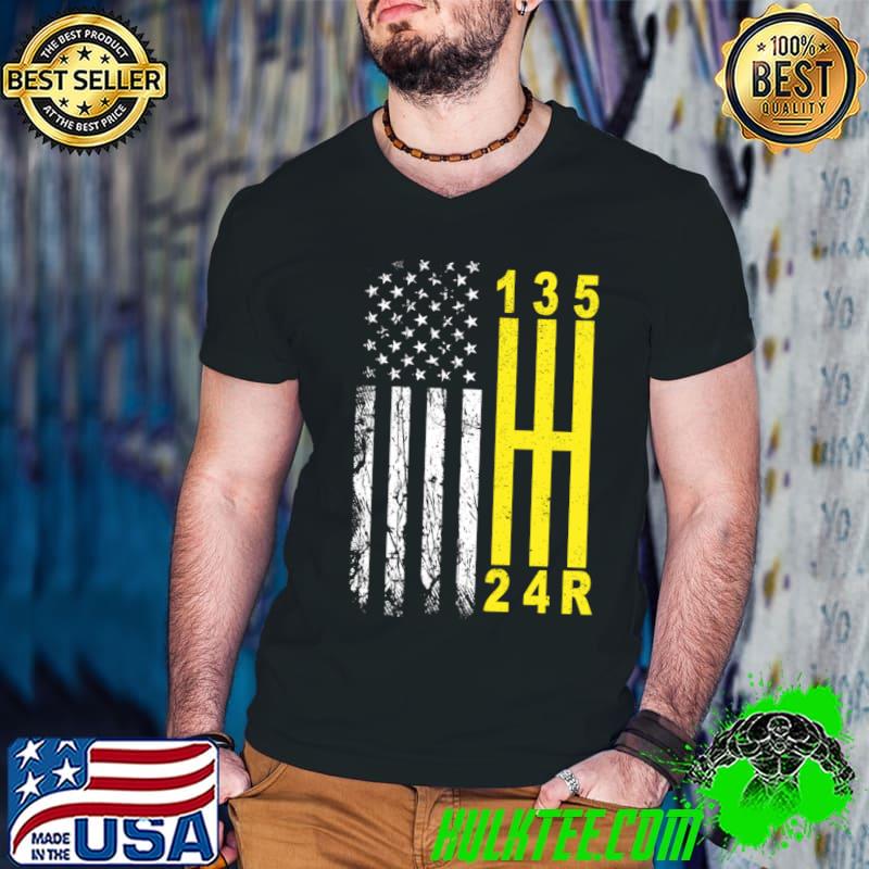 Stick Shift American Flag Muscle Car 6 Gears Mechanic T-Shirt Stick Shift American Flag Muscle Car 6 Gears Mechanic T-Shirt