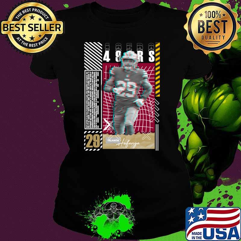 Talanoa Hufanga an American football safety for the San 49ers T-Shirt