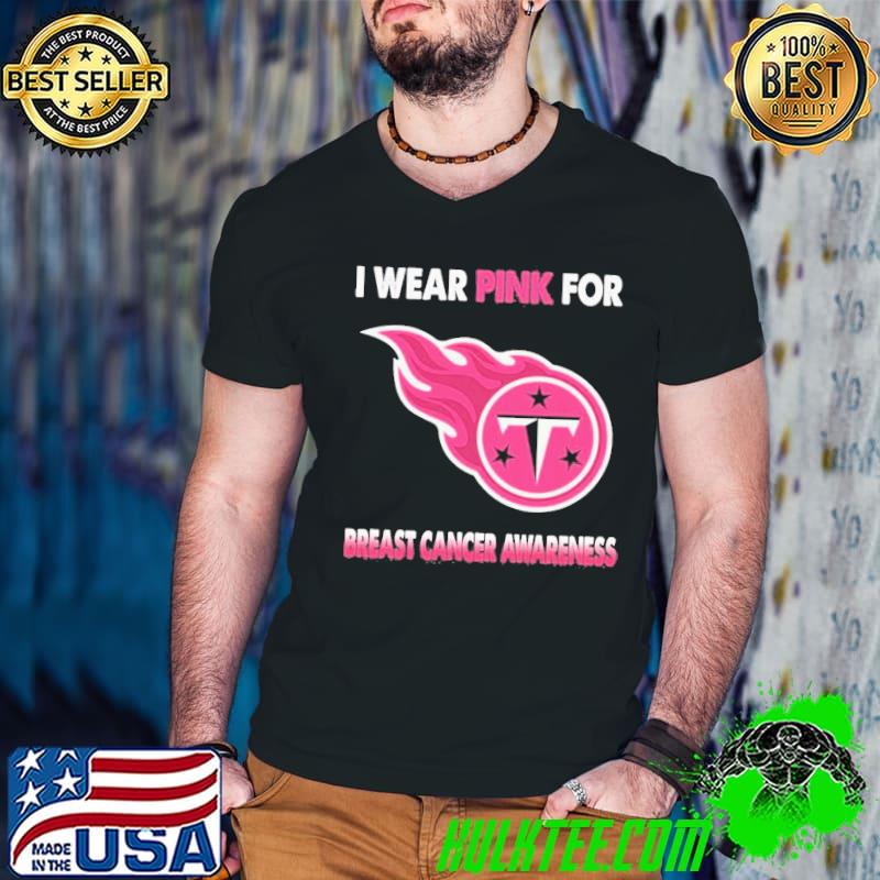 Tennessee Titans I Wear Pink For Breast Cancer Awareness 2023 Shirt