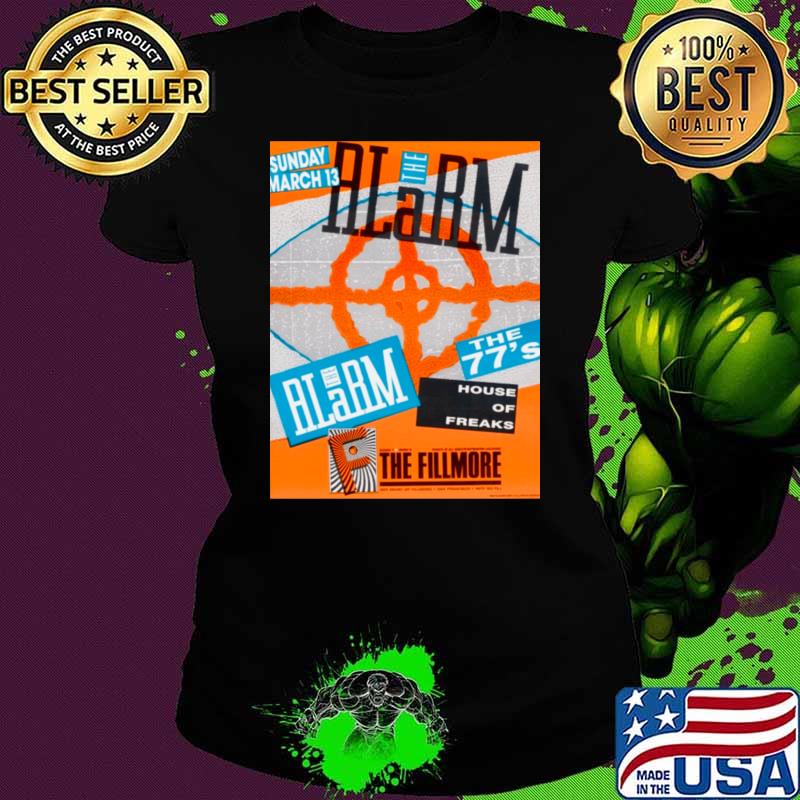 The Alarm The 77's House Of Freaks The Fillmore Concert announcement T-Shirt