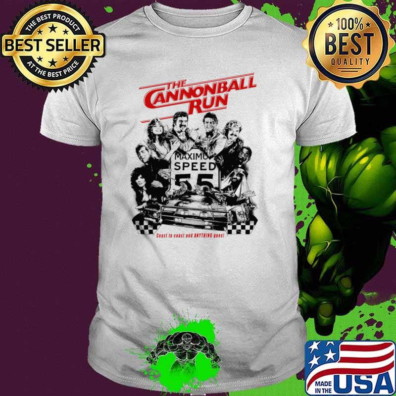 The Cannonball Run Coast To Coast And Anything Goes Make the run T-Shirt