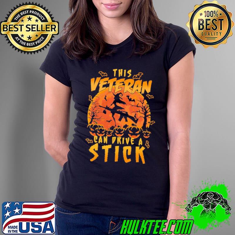 This veteran can drive a stick witch blood moon halloween shirt
