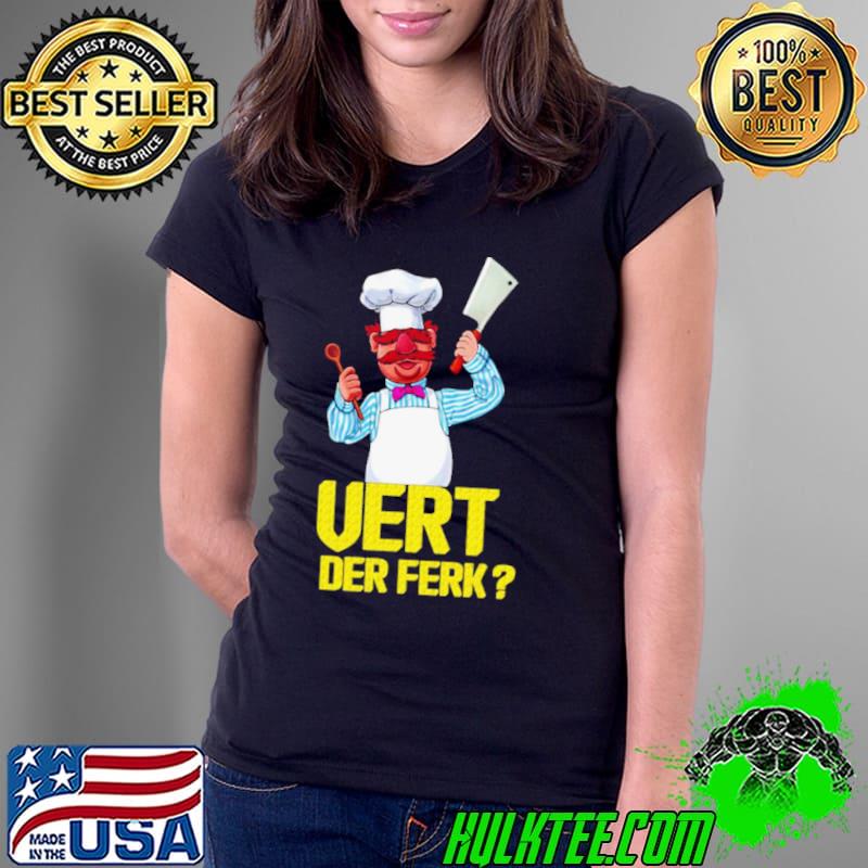 Vert Der Ferk Shirt