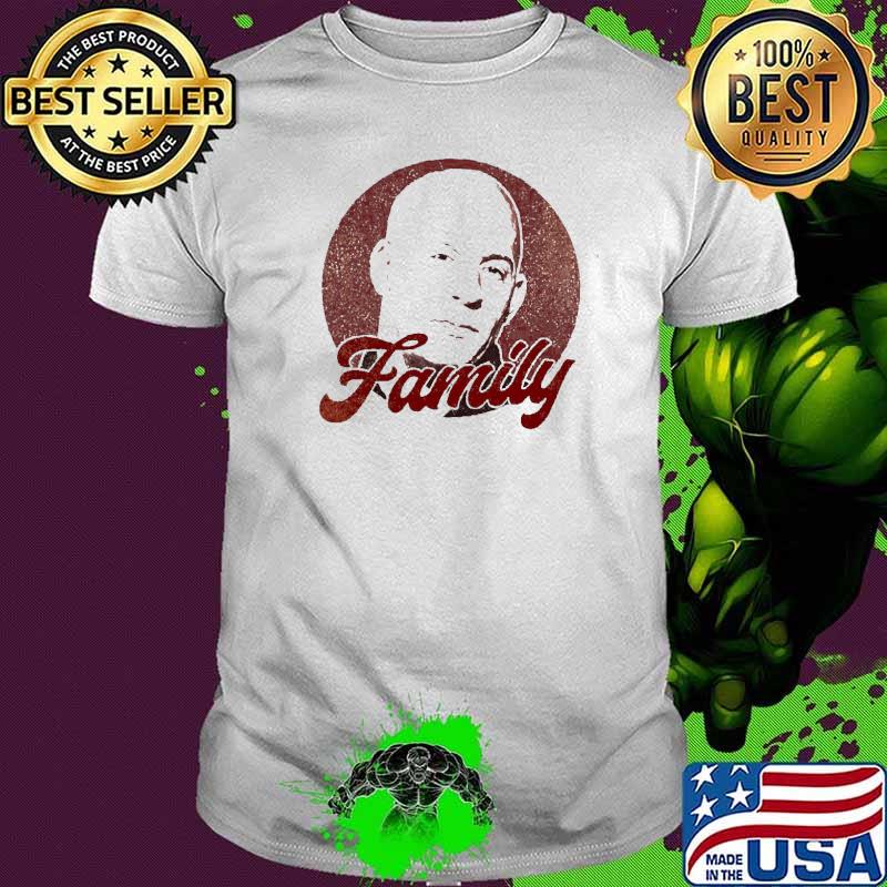 Vin Diesel Family Meme Shirt