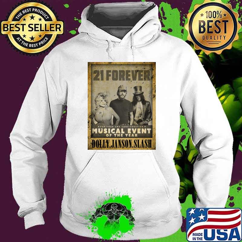 Vintage 21 Forever For Your Cma Consideration Musical Event Dolly Janson Musical T-Shirt Hoodie Vintage 21 Forever For Your Cma Consideration Musical Event Dolly Janson Musical T-Shirt Hoodie