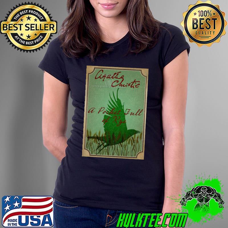Agatha Christie – A Pocket Full Of Rye Shirt Ladies Tee Agatha Christie – A Pocket Full Of Rye Shirt Ladies Tee