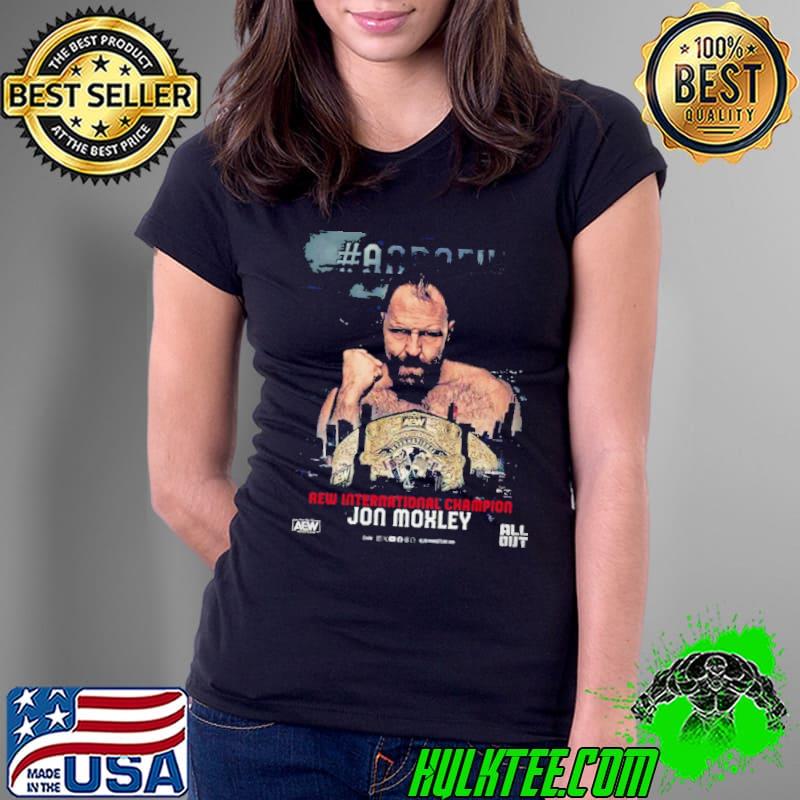 All Elite Wrestling All Out And New AEW International Champion Jon Moxley Shirt