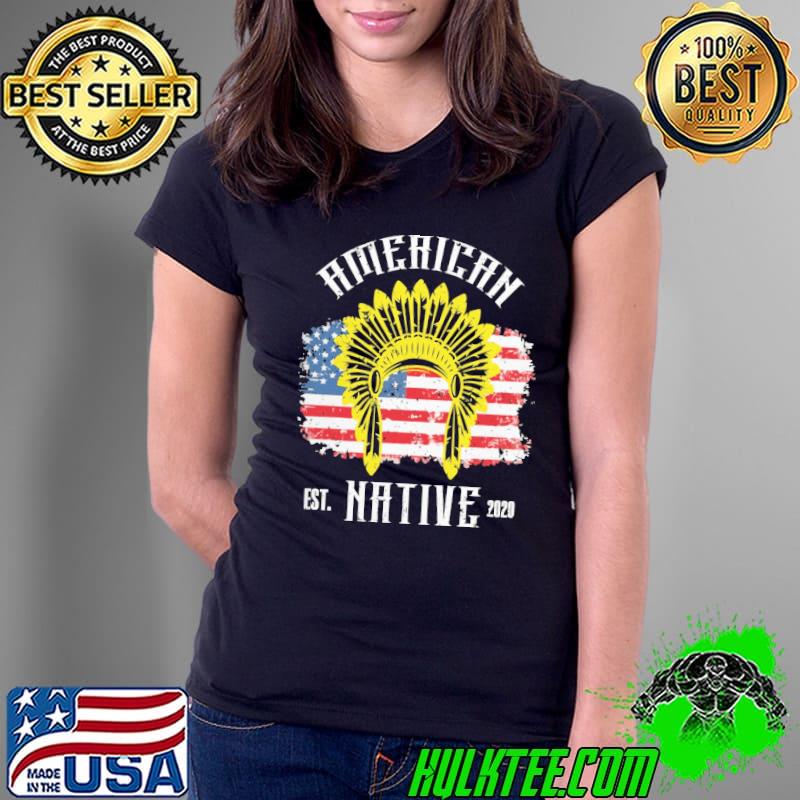 American native est 2020 usa flag shirt