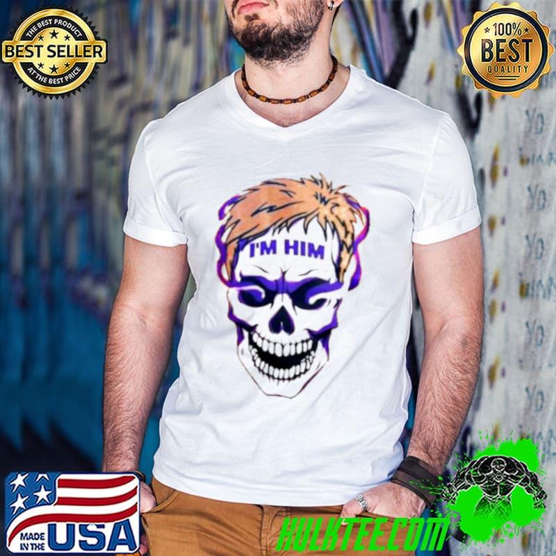 Austin 3 15 I’m him skull shirt