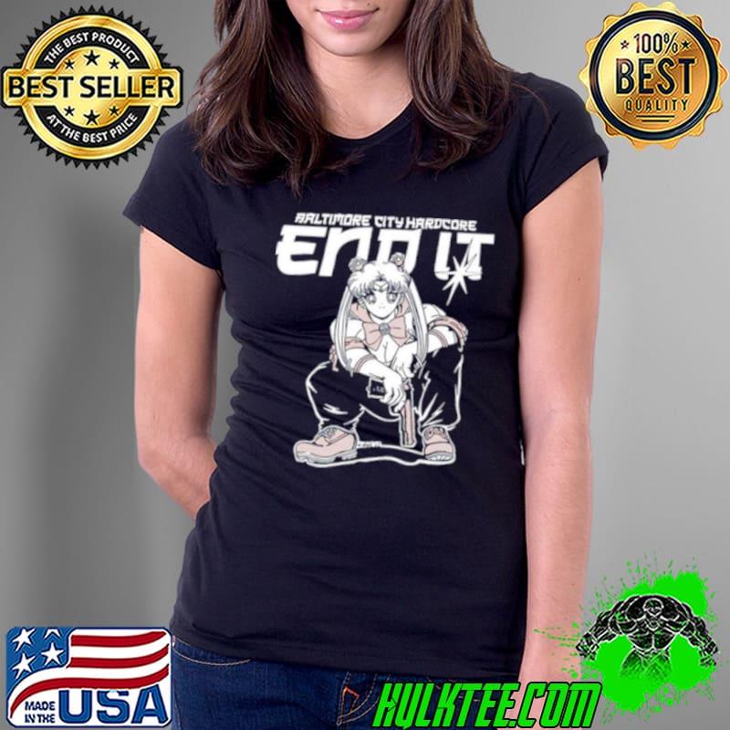 Baltimore city hardcore end it Sailor moon shirt