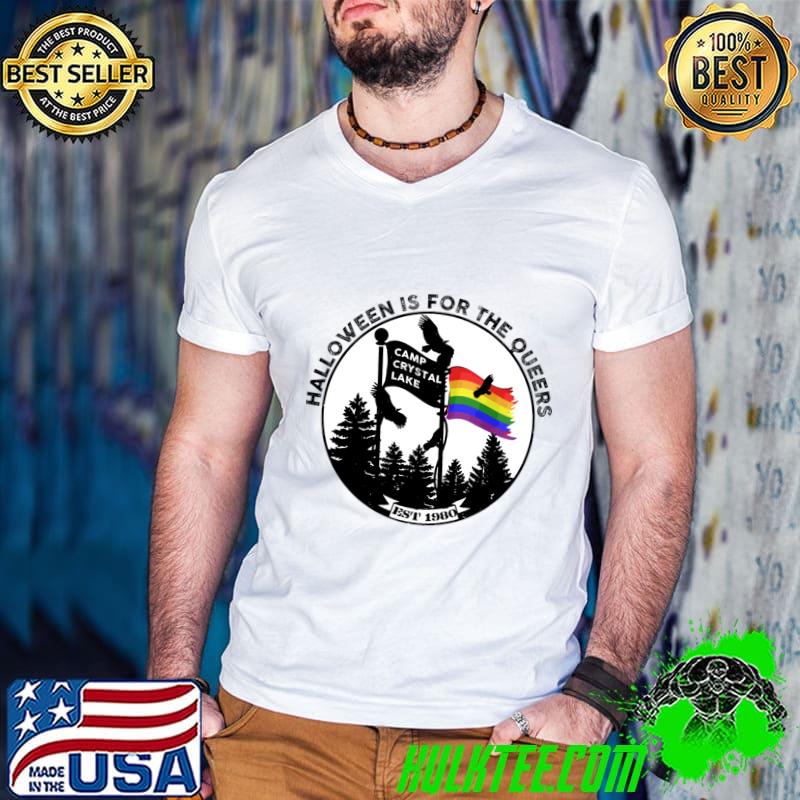 Camp crystal lake est 1980 lgbt flag halloween is for the queers T-Shirt