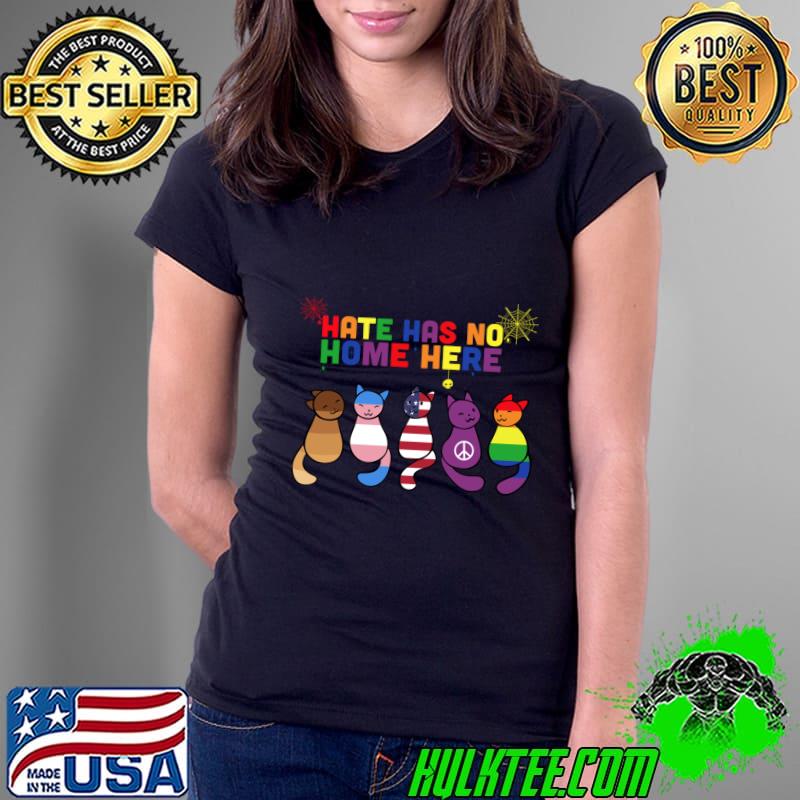 Cat Hate has no Home here usa flag lgbt T-Shirt