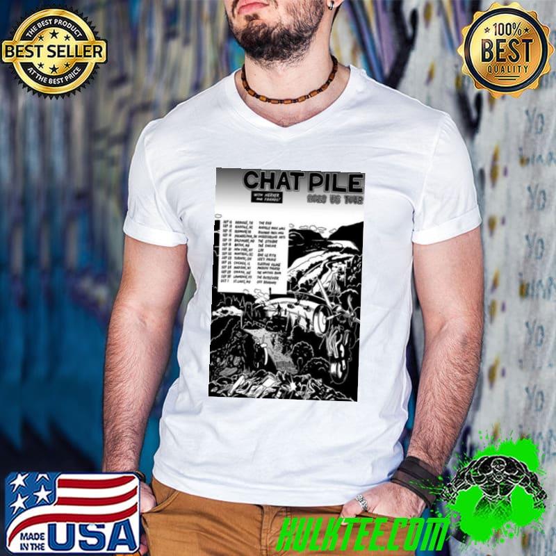 Chat Pile With Never And Friends 2023 US Tour Shirt