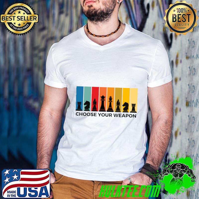 Chess Choose Your Weapon Vintage T-Shirt