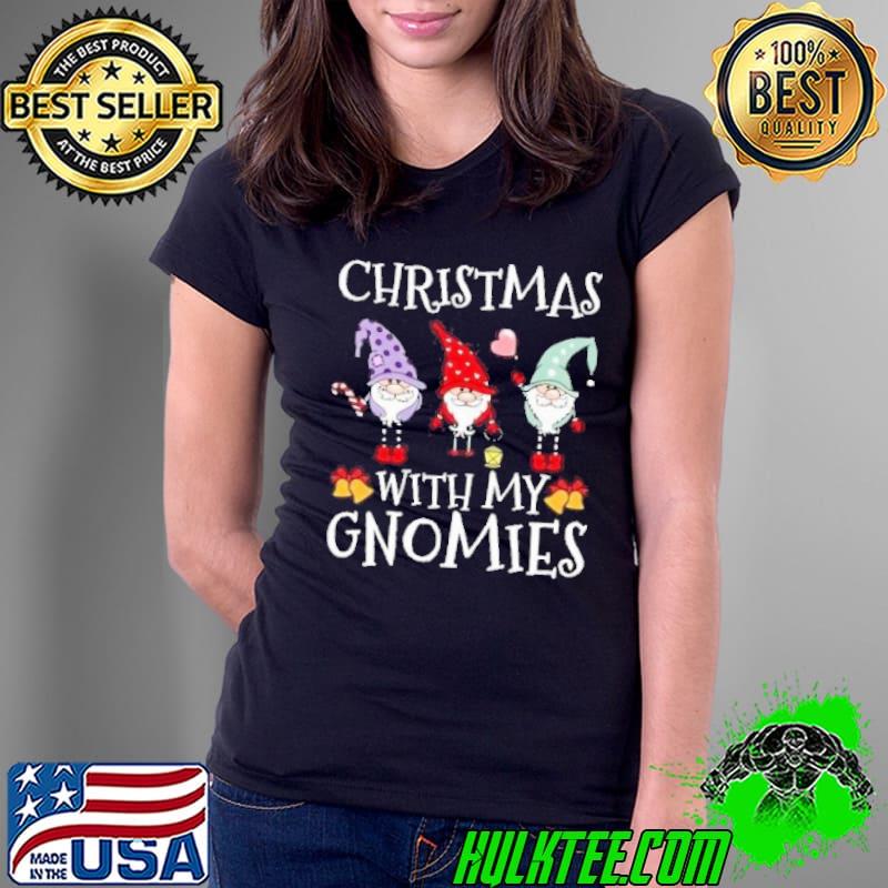 Christmas With My Gnomies Family Matching Xmas Pajamas Gnome Shirt