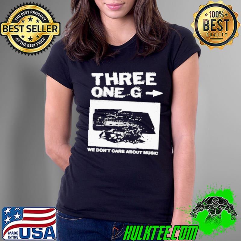 Death Wish Three One G We Don’t Care shirt