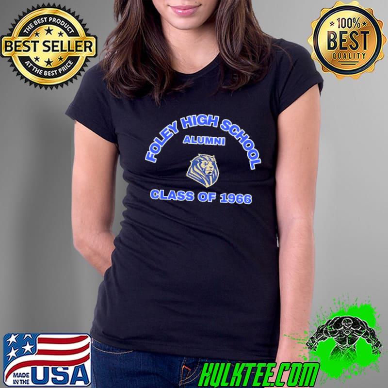 Foley high school alumni class of 1966 shirt