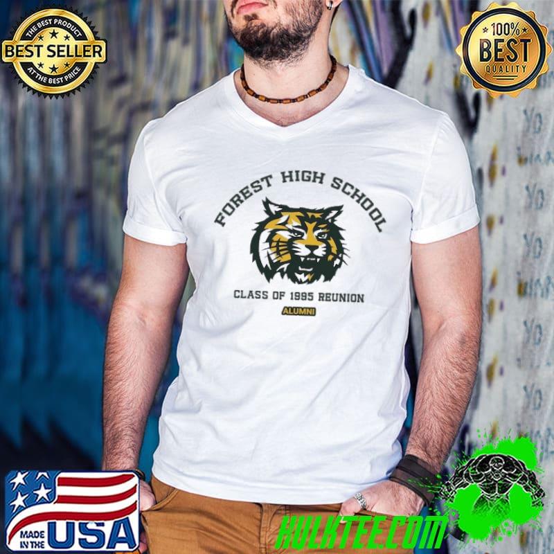 Forest high school class of 1995 reunion alumni shirt