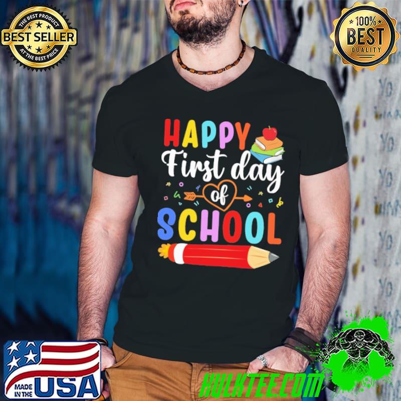 Happy First Day Of School Pencil Books shirt