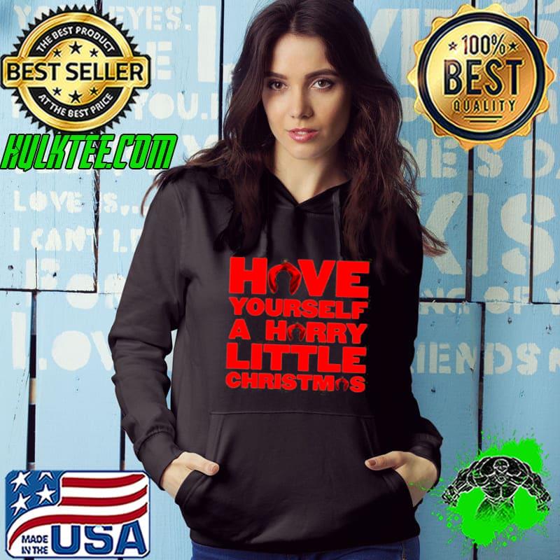 Have Yourself A Harry Little Christmas s Hoodie Have Yourself A Harry Little Christmas s Hoodie