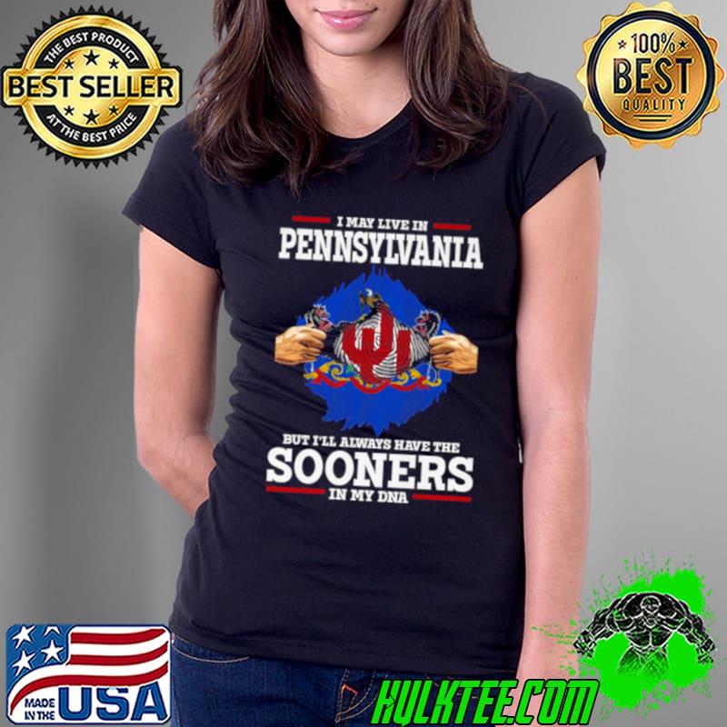 I May Live In Pennsylvania But I’ll Always Have The Oklahoma Sooners In My DNA 2023 shirt