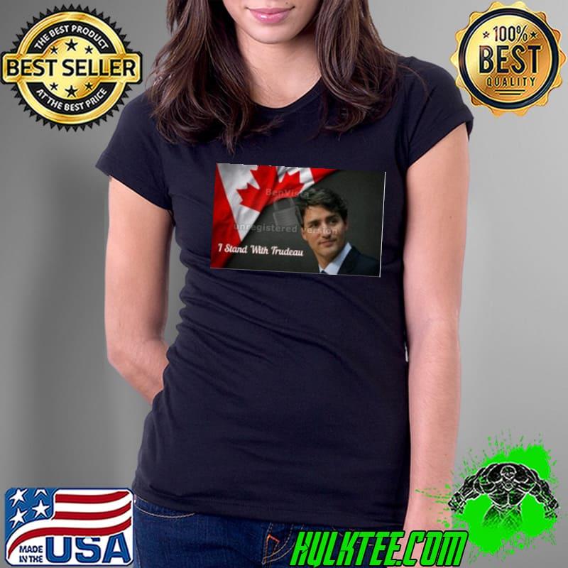 I Stand With Trudeau shirt