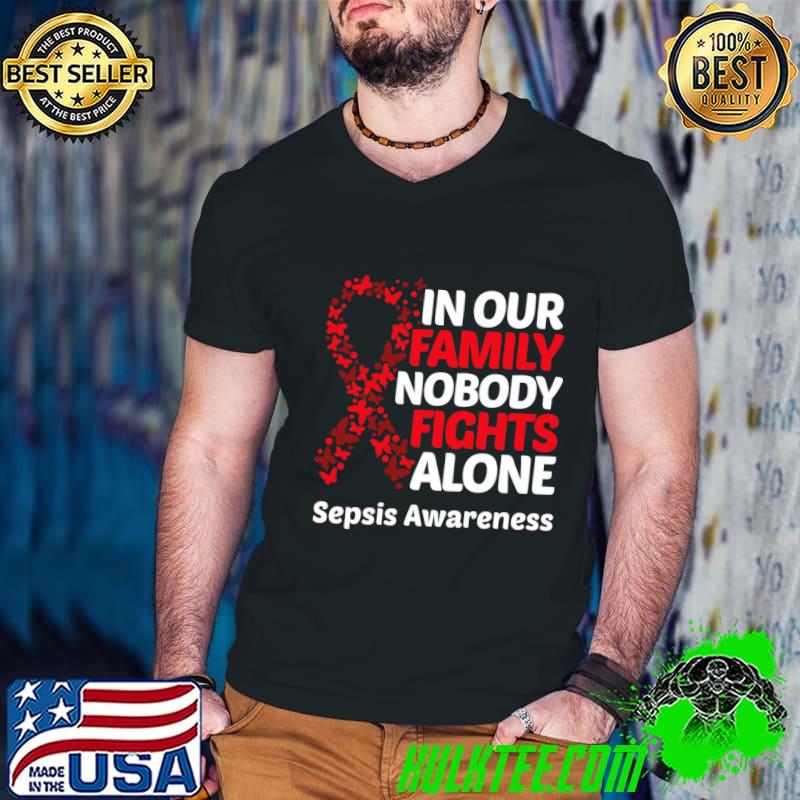 In Our Family Nobody Fights Alone Sepsis Awareness Butterflies T-Shirt Guys V Neck In Our Family Nobody Fights Alone Sepsis Awareness Butterflies T-Shirt Guys V Neck