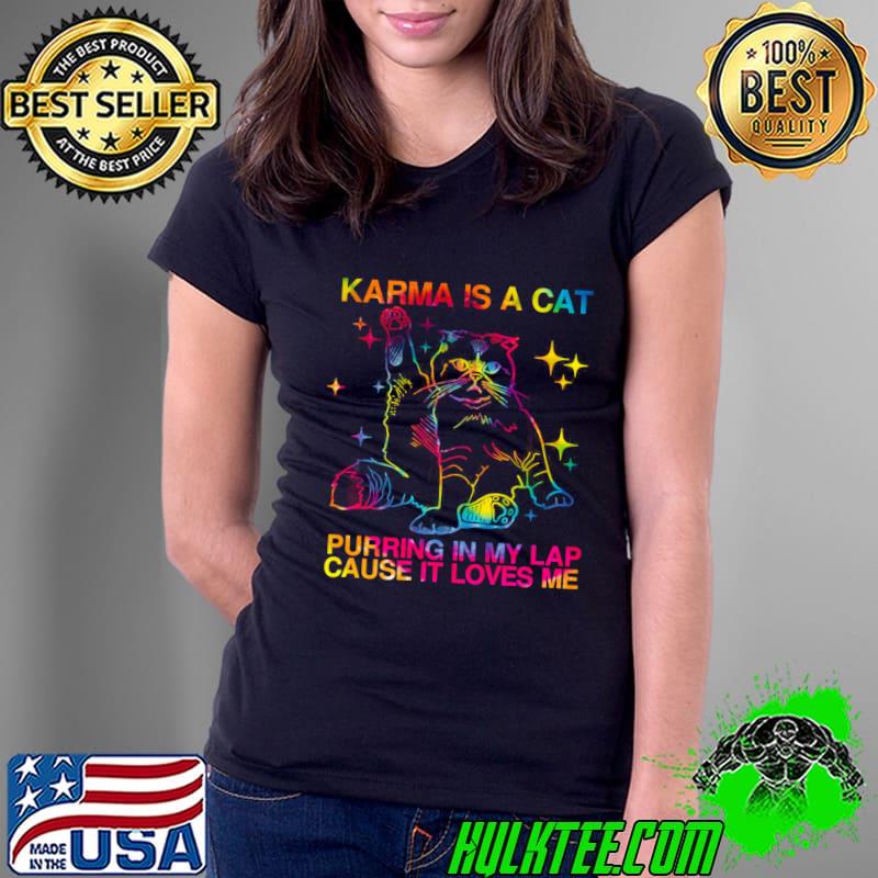 Karma Is A Cat Retro Cat Lovers Tie Dye T-Shirt