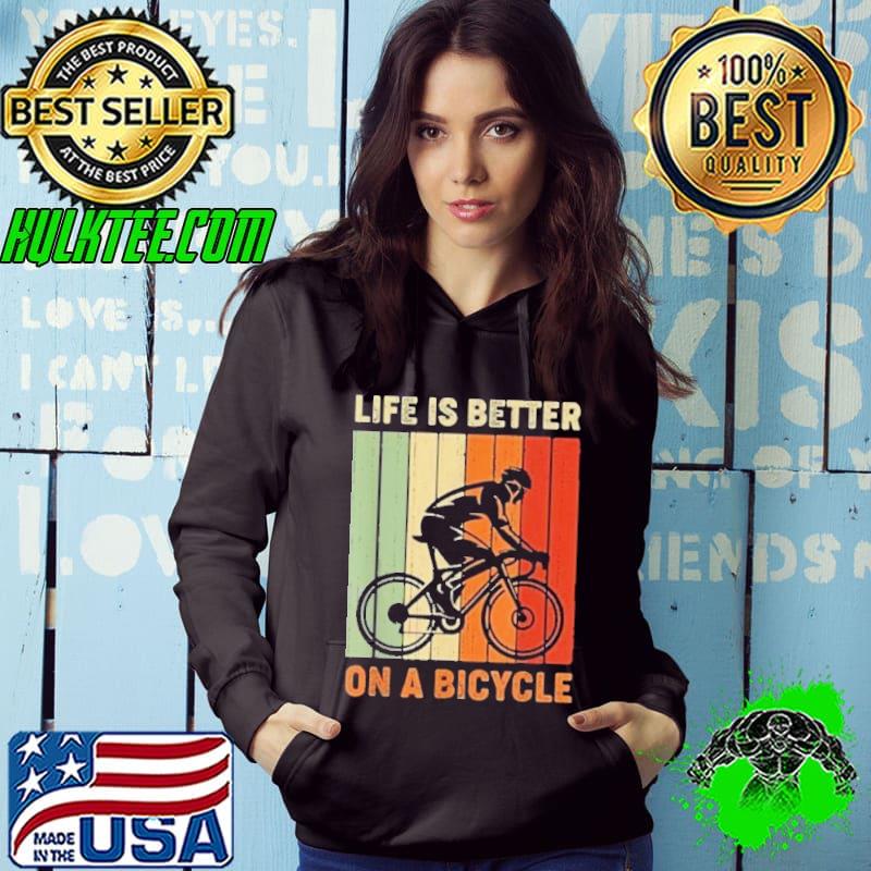 Life is better on a bicycle vintage s Hoodie Life is better on a bicycle vintage s Hoodie