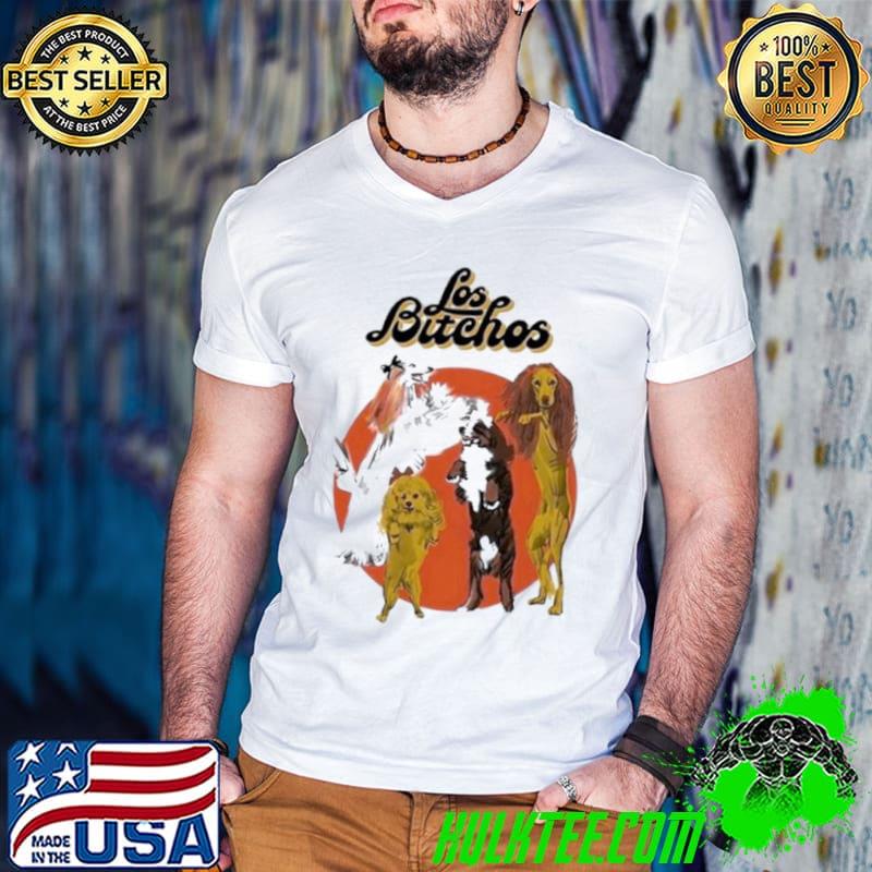 Los Bitchos Dog Shirt