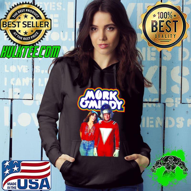 Mork And Mindy Shirt Hoodie Mork And Mindy Shirt Hoodie