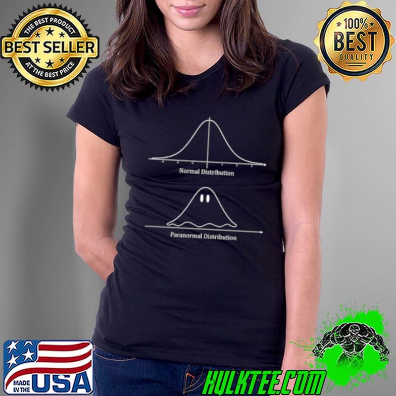 Normal distribution paranormal distribution math shirt