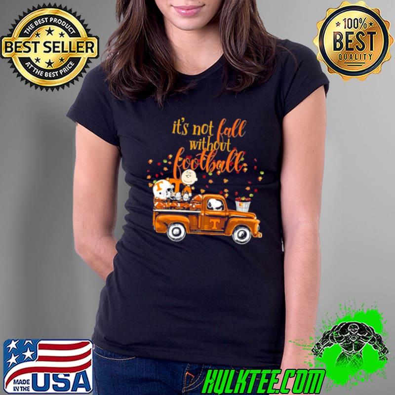 Peanuts Tennessee Volunteers it’s not fall without football shirt