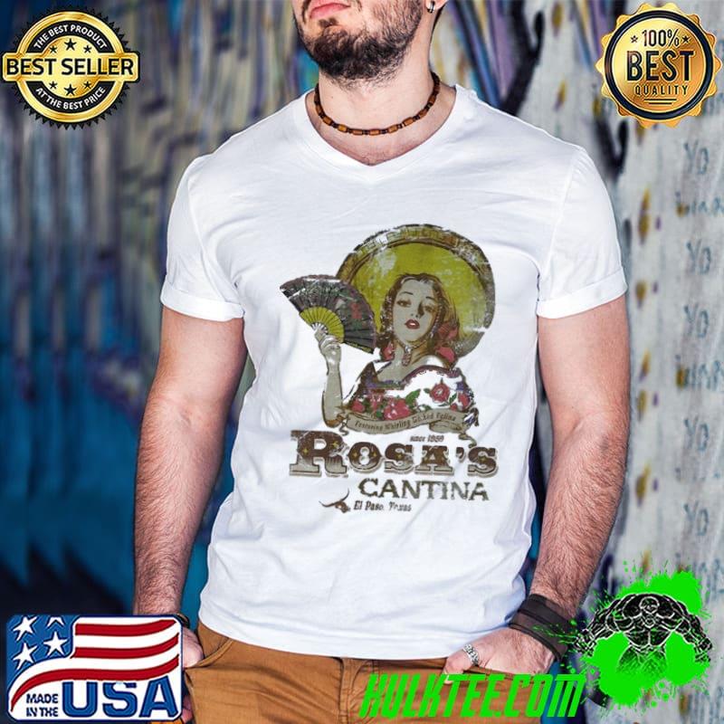 Rosa's Cantina El Paso Texas Vintage style Shirt