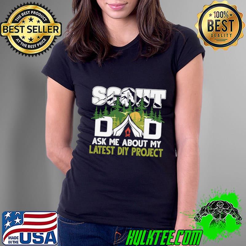 Scouting scout dad ask me about my lastest diy project mountain camp T-Shirt